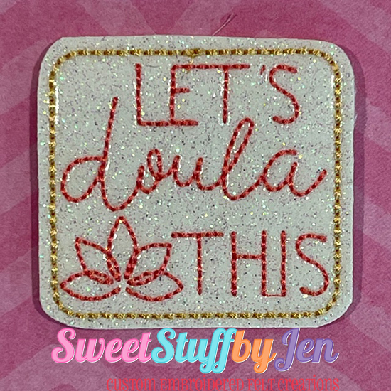 SSBJ Let's Doula This Embroidery File